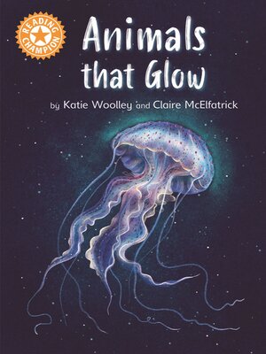 cover image of Animals That Glow